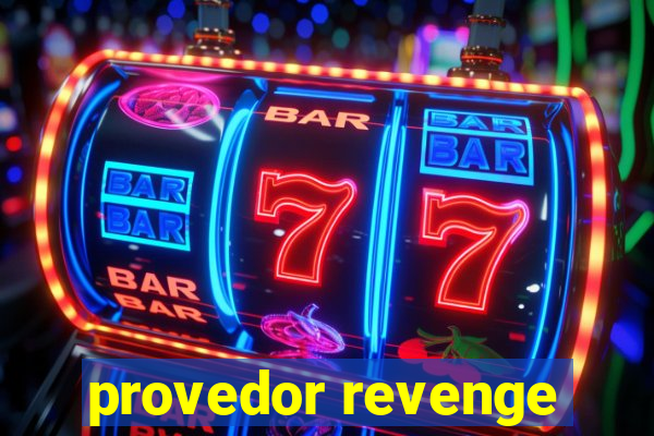 provedor revenge